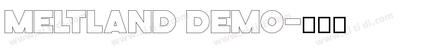 Meltland Demo字体转换